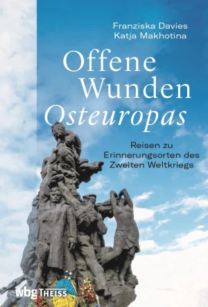 cover_offene_wunden_osteuropas_davies_makhotina